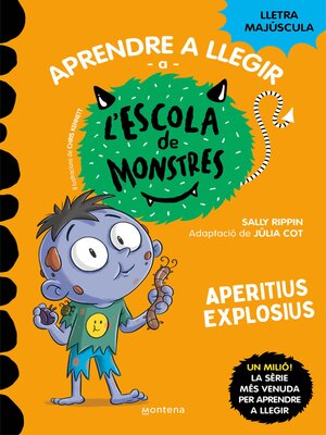 cover image of Aprendre a llegir a l'Escola de Monstres 19--Aperitius explosius